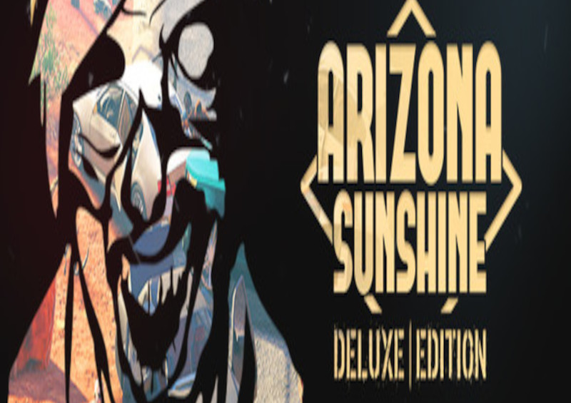 Arizona Sunshine - Deluxe Edition Steam CD Key 6.67 $