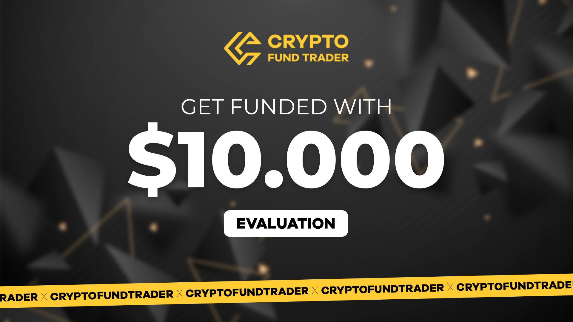 Crypto Fund Trader - $10.000 Evaluation Voucher 96.05 $