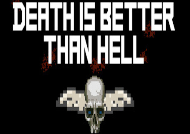 Death is better than Hell Steam CD Key 5.12 $